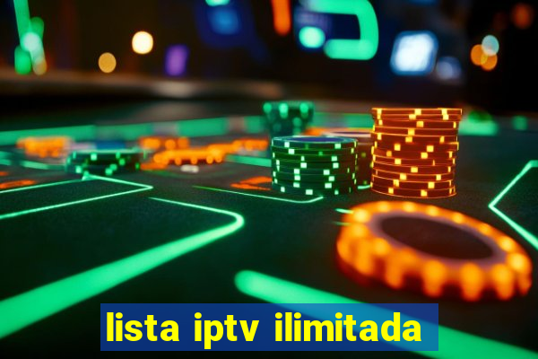 lista iptv ilimitada